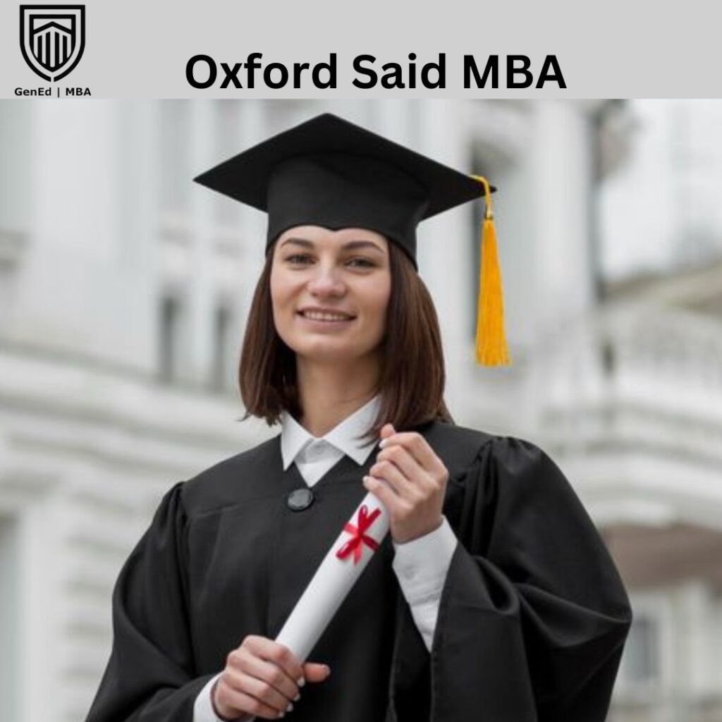 Oxford Said MBA Deadline And Essays Help for September 2025 Intake